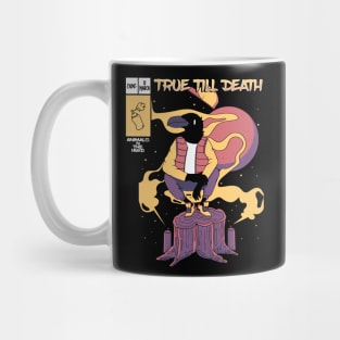 True Till Death Mug